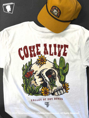 VALLEY OF DRY BONES  | COME ALIVE - EZEKIEL 37 | EZK 37™ Christian T-Shirt V2