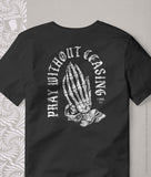 DRY BONES COME ALIVE | PRAY WITHOUT CEASING - 1 THESSALONIANS 5:17 | EZK 37™ Christian T-Shirt