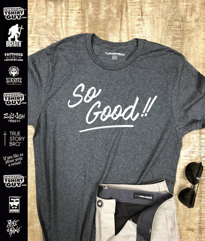 So Good !! North Georgia Revival - Pastor Karen Smith | Christian T-Shirt