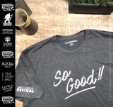 So Good !! North Georgia Revival - Pastor Karen Smith | Christian T-Shirt