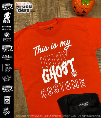 This is my Holy Ghost (Spirit) Halloween Costume | Christian T-Shirt