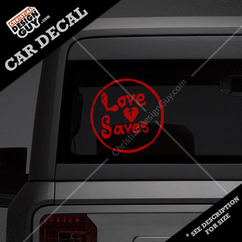 Love Saves | Christian Decal Car Sticker