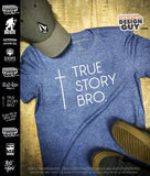 True Story Bro ™ (Cross)  | Men's Christian T-Shirt