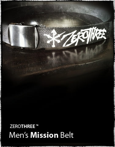 ZeroThree™ - Mission | Christian Belt