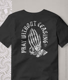 DRY BONES COME ALIVE | PRAY WITHOUT CEASING - 1 THESSALONIANS 5:17 | EZK 37™ Christian T-Shirt