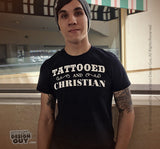 Tattooed and Christian | Men's Christian T-Shirt